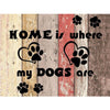 Afbeelding laden in Galerijviewer, Home Is Where My Dogs Are | Diamond Painting